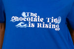 The Chocolate Tide is Rising T-shirt Fias Blue Women
